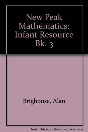 9780174215134: New Peak Mathematics: Infant Resource Bk. 3