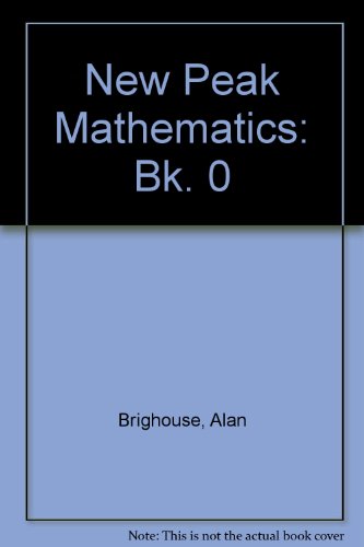 Stock image for New Peak Mathematics: Bk. 0 for sale by WorldofBooks