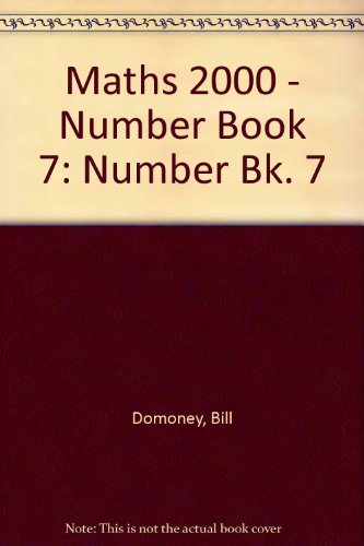 Mathematics 2000 (Maths 2000) (Bk. 7) (9780174219460) by Bill Domoney