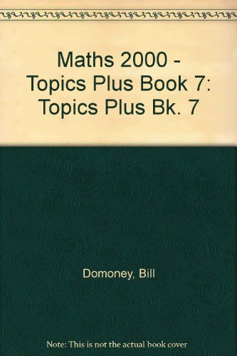 Mathematics 2000 (Maths 2000) (Bk. 7) (9780174219767) by Bill Domoney