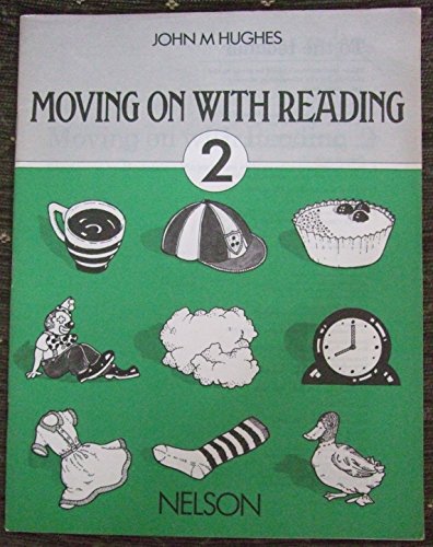 Moving on with Reading: Bk. 2 (9780174221975) by John M. Hughes