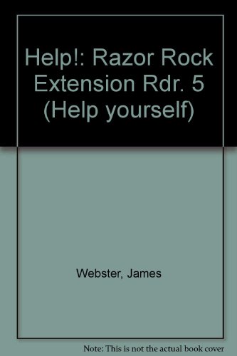 Help!: Razor Rock Extension Rdr. 5 (Help yourself) (9780174222767) by James Webster