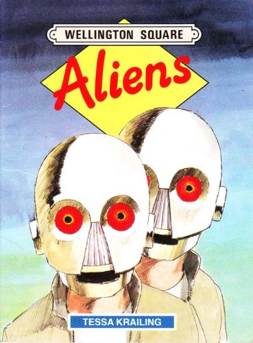 Beispielbild fr Wellington Square: Aliens [Level 3A] zum Verkauf von AwesomeBooks