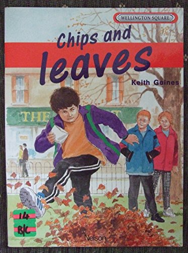 Beispielbild fr Chips and Leaves (Level 1B) (Wellington Square) zum Verkauf von WorldofBooks
