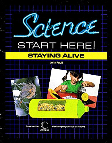 Stock image for Staying Alive (Science Starts Here) for sale by MusicMagpie