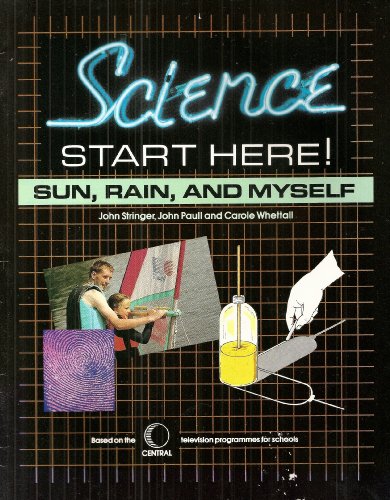 9780174231042: Sun, Rain and Myself (Science Starts Here S.)