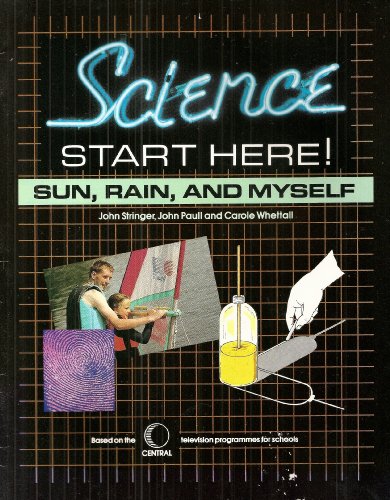 Stock image for Sun, Rain and Myself (Science Starts Here S.) for sale by AwesomeBooks