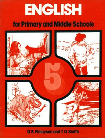 English for Primary Schools: English for Primary and Middle Schools (Finlayson, D.S.& Smith, T.D.) Bk. 5 (9780174242499) by Douglas Scott Finlayson