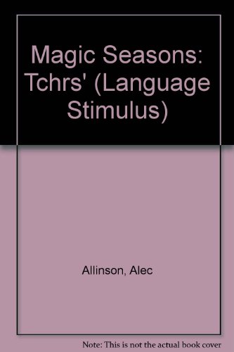 9780174242604: Magic Seasons: Tchrs' (Language Stimulus S.)