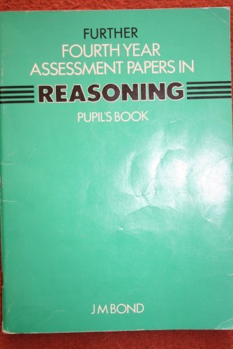 9780174244752: Reasoning: Assessment Papers: 4th Year Papers (Bond Assessment Papers in Reasoning)