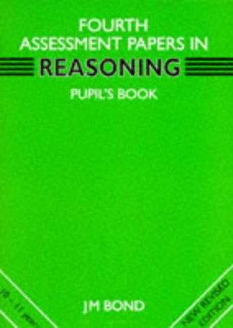 Stock image for Fourth Assessment Papers in Reasoning, Pupil's Book for sale by AwesomeBooks
