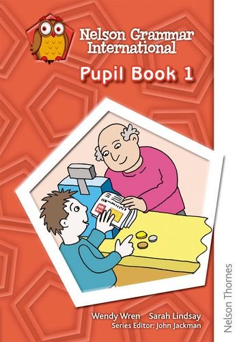 Beispielbild fr Nelson Grammar - Pupil Book 1 zum Verkauf von WorldofBooks