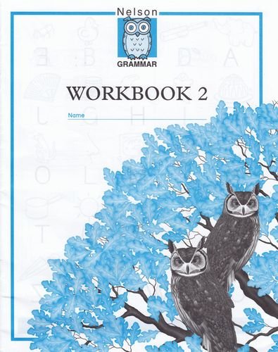 Nelson Grammar Workbook 2 (9780174247081) by Wendy Wren; Denis Ballance; Helen Ballance