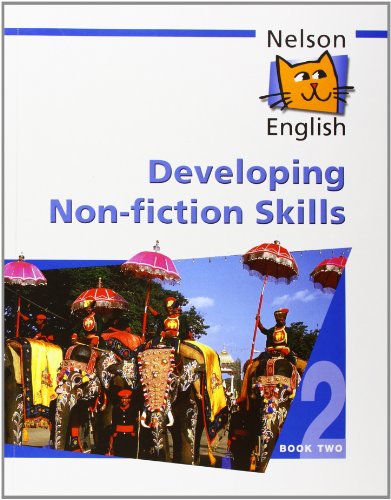 Beispielbild fr Nelson English - Book 2 Developing Non-Fiction Skills zum Verkauf von WorldofBooks