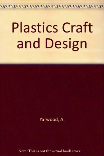 Plastics, Craft and Design