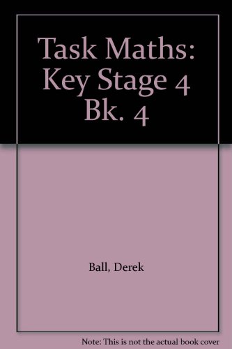 Beispielbild fr Task Maths: Key Stage 4 Bk. 4 zum Verkauf von Brit Books