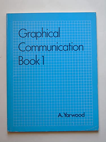Stock image for Graphical Communication: Book 1: Bk. 1 for sale by WorldofBooks