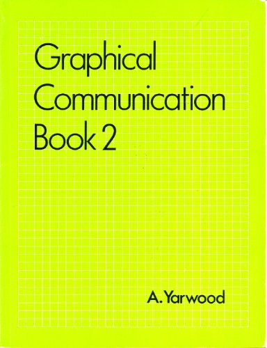 Stock image for Graphical Communication: Bk. 2 for sale by WorldofBooks