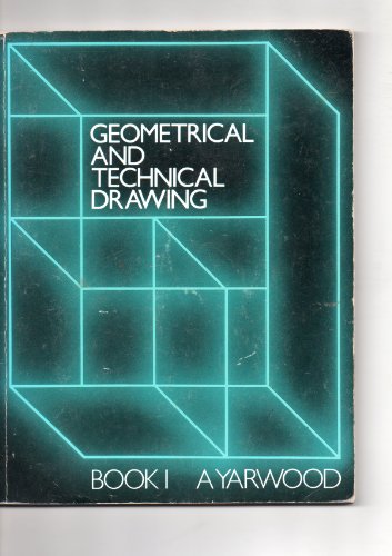 Stock image for Geometrical and Technical Drawing: Bk. 1 for sale by WorldofBooks