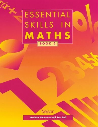 Essential Skills in Maths - Students' Book 2 (9780174314417) by Newman, Graham; Bull, Ron