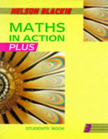 Stock image for Maths in Action Plus (Bk. 3) for sale by MusicMagpie