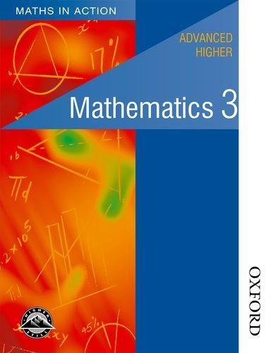 Stock image for Maths in Action - Advanced Higher Mathematics 3 for sale by WorldofBooks
