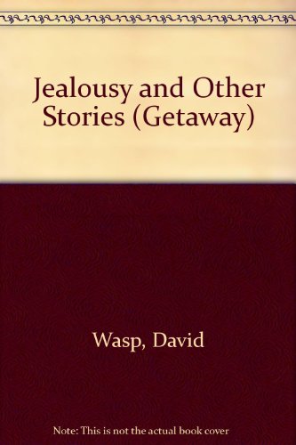 Stock image for Jealousy and Other Stories (Getaway) for sale by ThriftBooks-Dallas