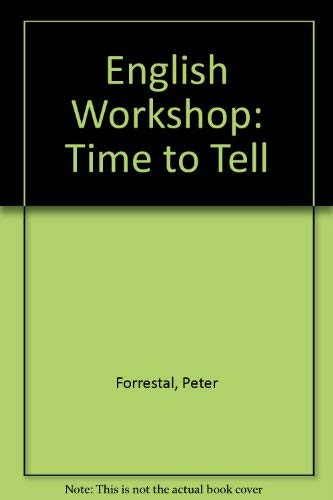 Stock image for English Workshop: Time to Tell for sale by AwesomeBooks