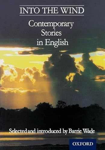 9780174322788: Into The Wind - Contemporary Stories in English