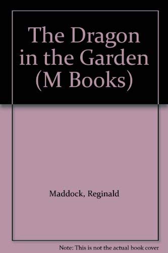 Stock image for The Dragon in the Garden (M Books) for sale by WorldofBooks