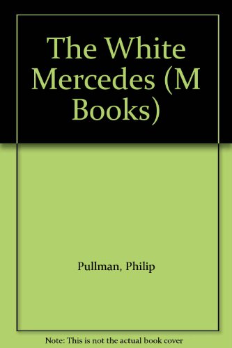 Imagen de archivo de The White Mercedes (M Books) a la venta por AwesomeBooks