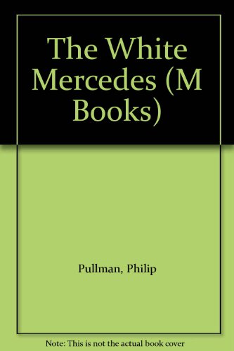 Stock image for The White Mercedes (M Books) for sale by AwesomeBooks