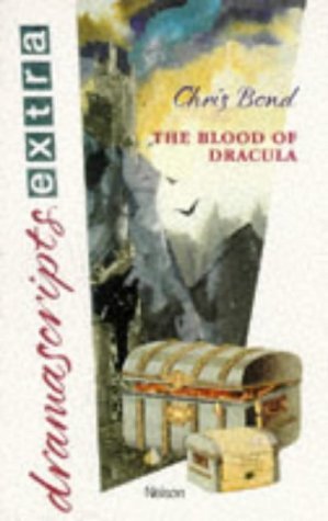 Stock image for The Blood of Dracula (Dramascripts Extra S.) for sale by Richard Sylvanus Williams (Est 1976)