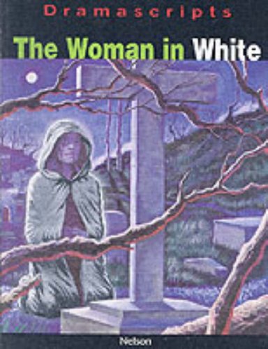 Stock image for The Woman in White (Dramascripts) for sale by MusicMagpie