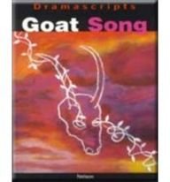 Dramascripts - Goat Song (Dramascripts Worldwide) - David Calcutt