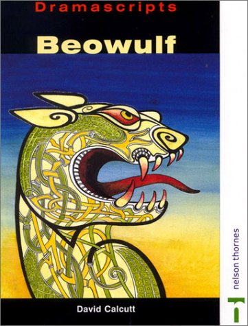 Beispielbild fr Dramascripts - Beowulf (Dramascripts Classic Texts) zum Verkauf von WorldofBooks