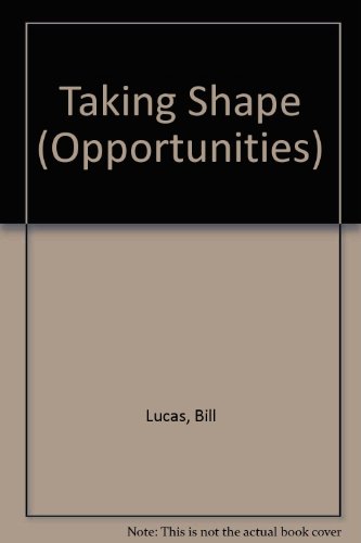 Stock image for Taking Shape (Opportunities) for sale by Phatpocket Limited
