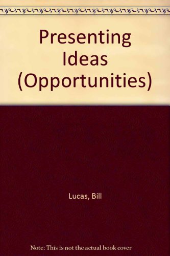 Presenting Ideas (Opportunities) (9780174330707) by Unknown Author