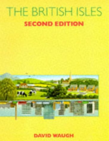 The British Isles (Area Studies) (9780174342991) by David Waugh