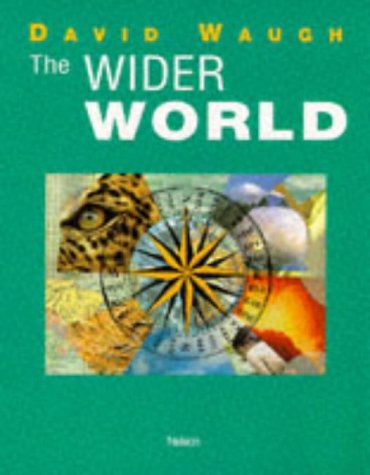 Beispielbild fr The Wider World (thonel/AS) zum Verkauf von WorldofBooks