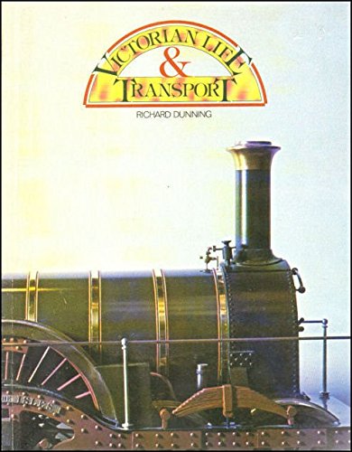 Stock image for Victorian Life and Transport for sale by Better World Books Ltd