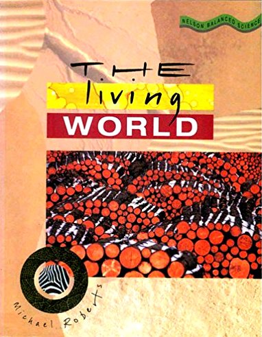 Stock image for The Living World (Balanced Science) for sale by WorldofBooks