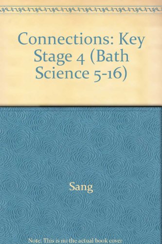 Connections (Bath Science 5-16) (9780174384342) by Sang