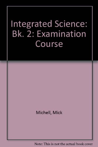 9780174385042: Integrated Science: Examination Course: Bk. 2