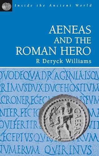 Beispielbild fr Aeneas and the Roman Hero (Inside the ancient world) zum Verkauf von Stephen White Books