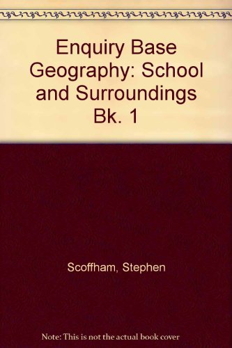 Enquiry Base Geography (Bk. 1) (9780174385462) by Stephen Scoffham