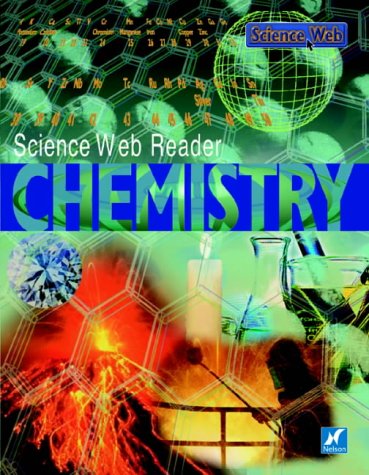 Imagen de archivo de Science Web Chemistry Reader: Readers (Science Web Readers) a la venta por Reuseabook