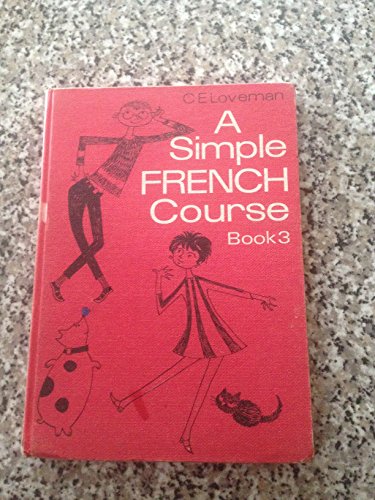 Beispielbild fr Simple French Course: Bk. 3 zum Verkauf von WorldofBooks