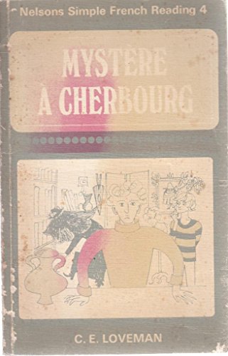 Stock image for Mystere a Cherbourg (Nelson's Simple French Reading) for sale by ThriftBooks-Atlanta