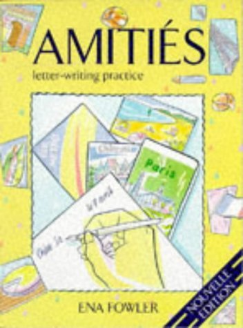 Stock image for Amities - Letter Writing Practice: Letter Writing Course for sale by Brit Books